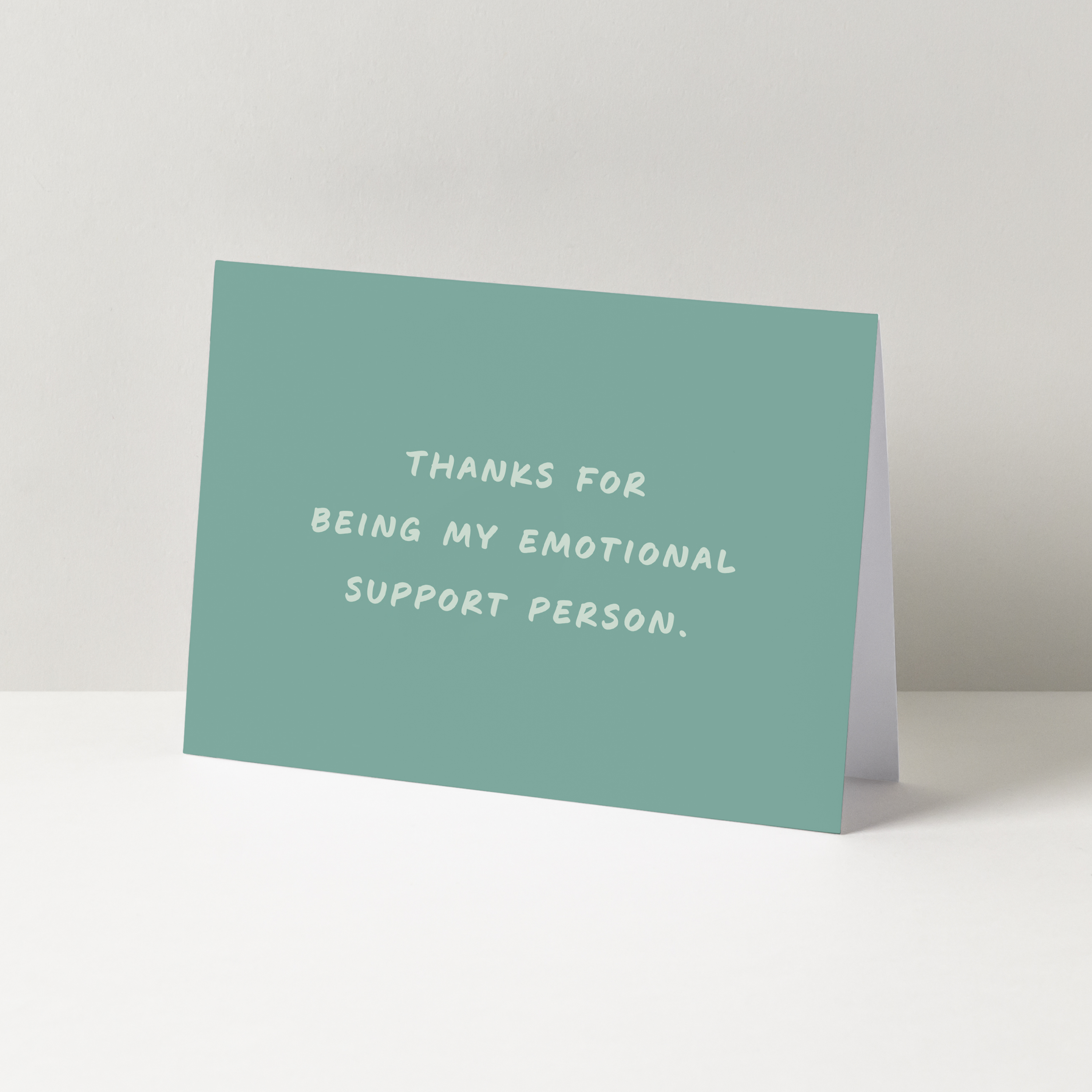 Horizontal mint colored card with "Thanks for being my emotional support person" in a handwritten font.